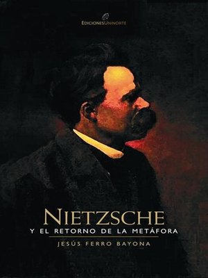 cover image of Nietzsche y el retorno de la metáfora
